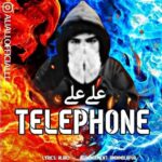 دانلود آهنگ جدید تلفن از علی علی