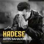 دانلود آهنگ جدید حادثه از آرتین بهادری