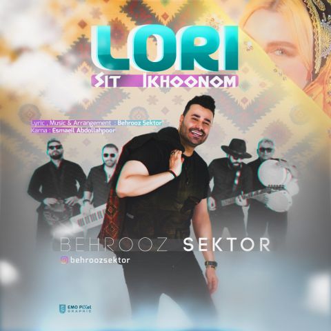 دانلود آهنگ جدید لری سیت ایخونوم از بهروز سکتور