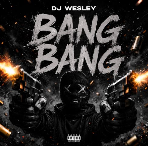 دانلود آهنگ جدید Bang از DJ Wesley