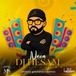 دانلود آهنگ جدید نئون ۶ از دیجی حسام