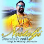 دانلود آهنگ جدید نوستالژی از حسین بساکی