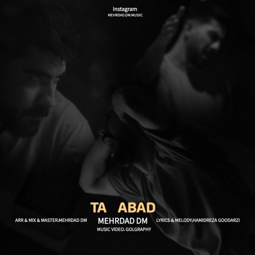دانلود آهنگ جدید تا ابد از مهرداد دی ام