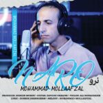 دانلود آهنگ جدید نرو از محمد ملاافضل