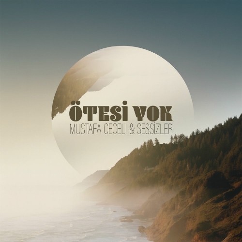 دانلود آهنگ جدید Otesi Yok Ft Sessizler از Mustafa Ceceli