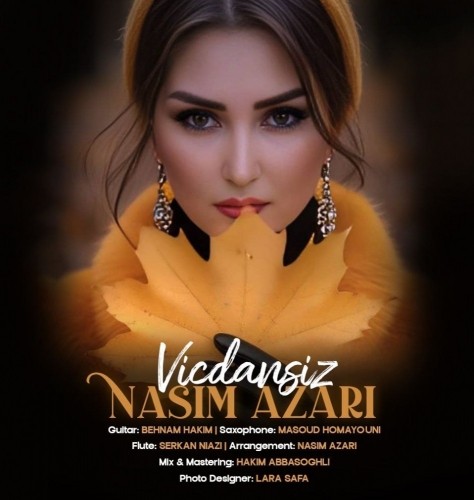 دانلود آهنگ جدید بی وجدان از نسیم آذری