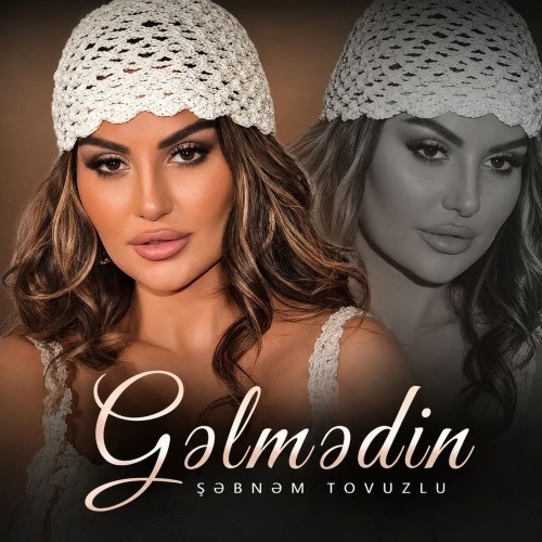 دانلود آهنگ جدید Sebnem Tovuzlu به نام Gelmedin