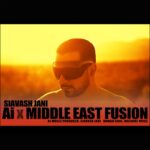 دانلود آلبوم جدید موسیقی خاورمیانه و هوش مصنوعی از سیاوش جانی