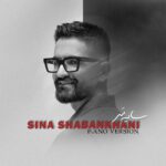 دانلود آهنگ جدید سایه سر از سینا شعبانخانی